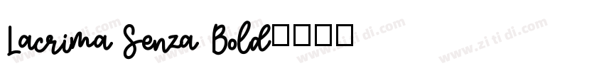 Lacrima Senza Bold字体转换